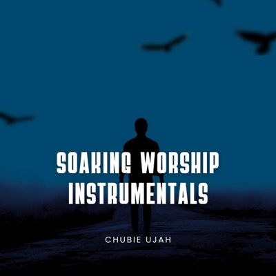Soaking Worship Instrumentals