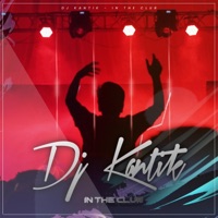 In The Club - Single - DJ Kantik
