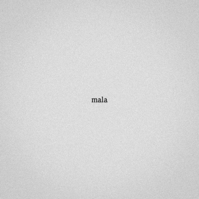 mala - Single