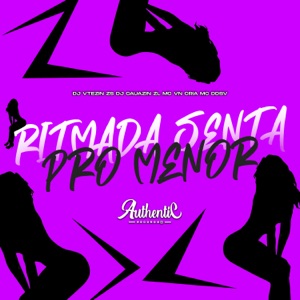 Ritmada Senta pro Menor (feat. DJ CAUAZIN ZL)