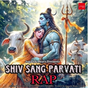 Shiv Sang Parvati (Rap-2025)