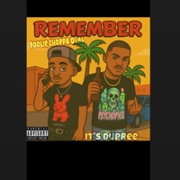 Remember (feat. ItsDupree) - Single - fooliechoppahqual