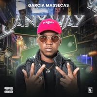 ANYWAY (feat. GARCIA MASSECAS) - Single - Dist Music AO