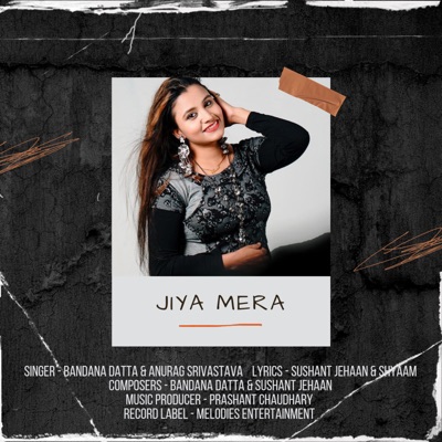 Jiya Mera (feat. Anurag Srivastava & Sushant Jehaan) - Single
