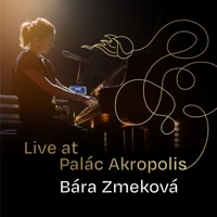 Live at Palác Akropolis - Bára Zmeková