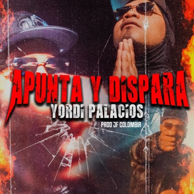 Apunta y Dispara (feat. jf colombia) - Single