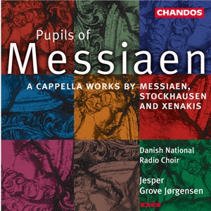 Messiaen: Cinq rechants, O sacrum convivium! - Stockhausen: Chöre für Doris, Chorale - Xenakis: A Hélène, Nuits, Serment