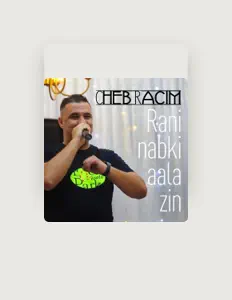 Cheb Racimを聴いたり、ミュージックビデオを鑑賞したり、経歴やツアー日程などを確認したりしましょう！