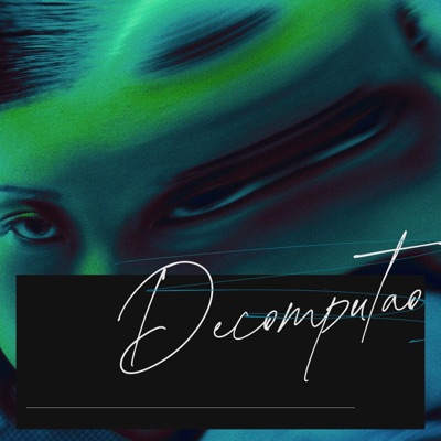 DECOMPUTAO - Single