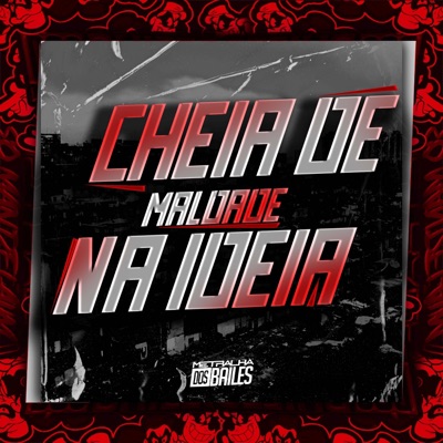 Cheia de Maldade na Ideia - Single