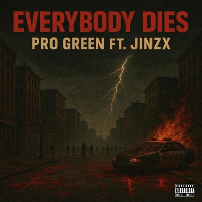 Everybody Dies (feat. Jinzx) - Single