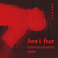 Don't Fear - Single - Samstone