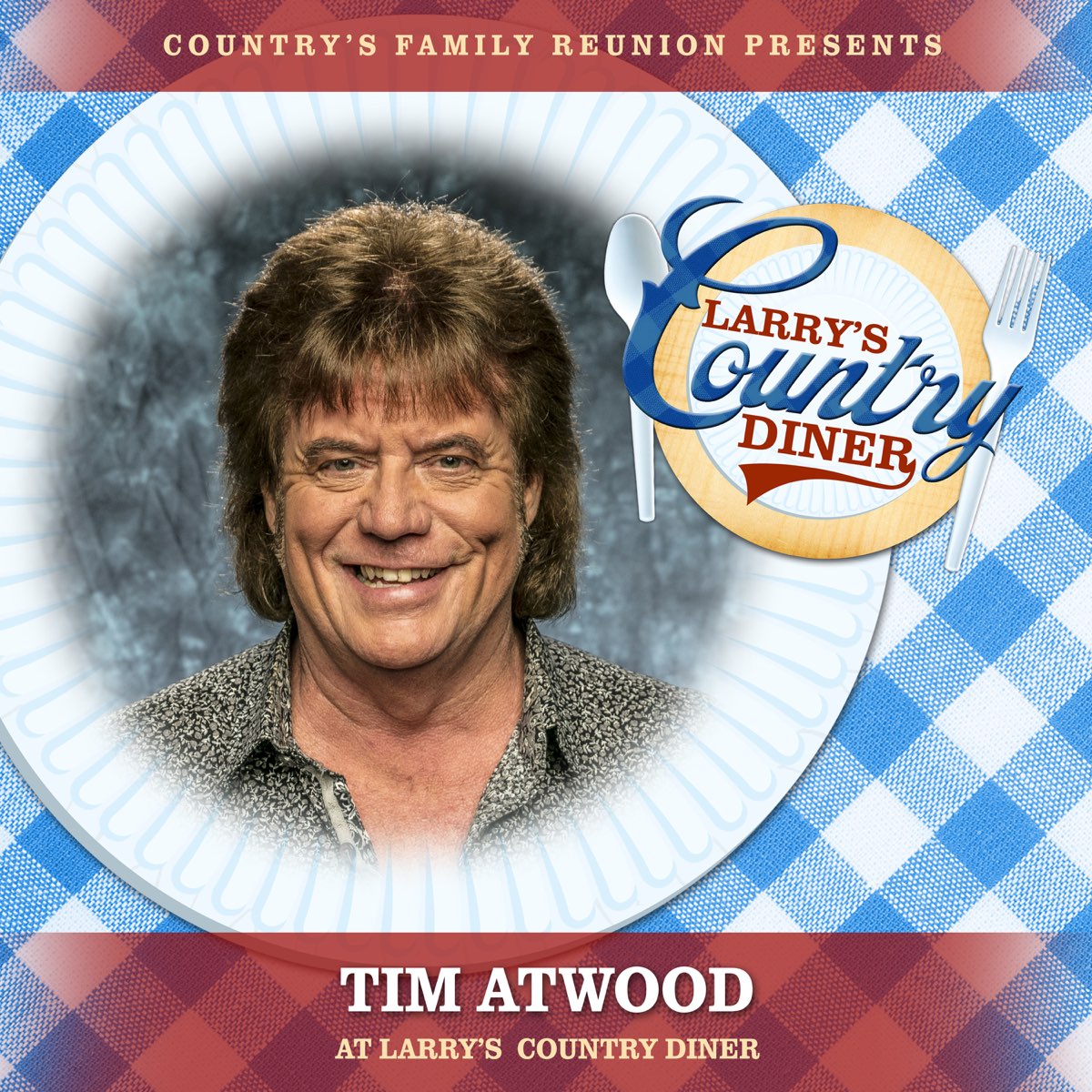 ‎Tim Atwood at Larry's Country Diner (Live / Vol. 1) [feat. Tim Atwood ...