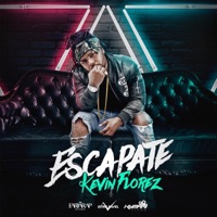 Escápate - Single - Kevin Florez