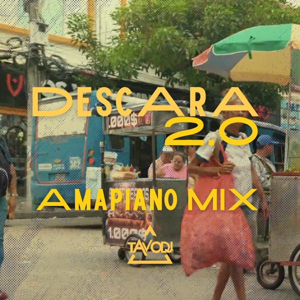 Descara 2.0 - Amapiano Mix
