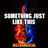 Something Just Like This (Instrumental) artwork