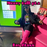 Money talk Pt. 2 - Single - Kay Staxx