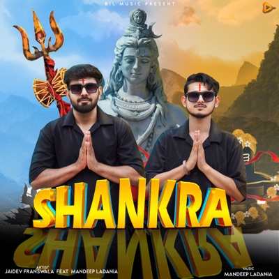 Shankra (feat. ManDeep Ladania) - Single