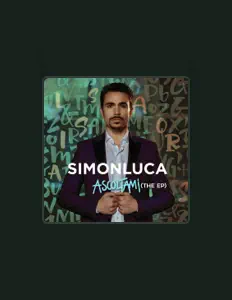 Poslechněte si interpreta Simonluca, sledujte hudební videa, přečtěte si životopis, podívejte se na data turné a další informace.