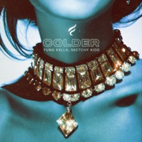 Colder (Deluxe Edition) - Single - YUNG KXLLA & Sketchy Kidd