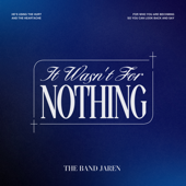 It Wasn't For Nothing song art