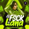 Who the F**k Is Lana (JukeStruMentals) - EP