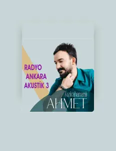 收听 Kızılcahamamlı Ahmet、观看音乐视频、阅读小传、查看巡演日期等 ！