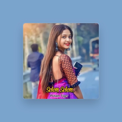 Pritam Tiger सुनें, म्यूज़िक वीडियो देखें, बायो पढ़ें, दौरे की तारीखें और बहुत कुछ देखें!