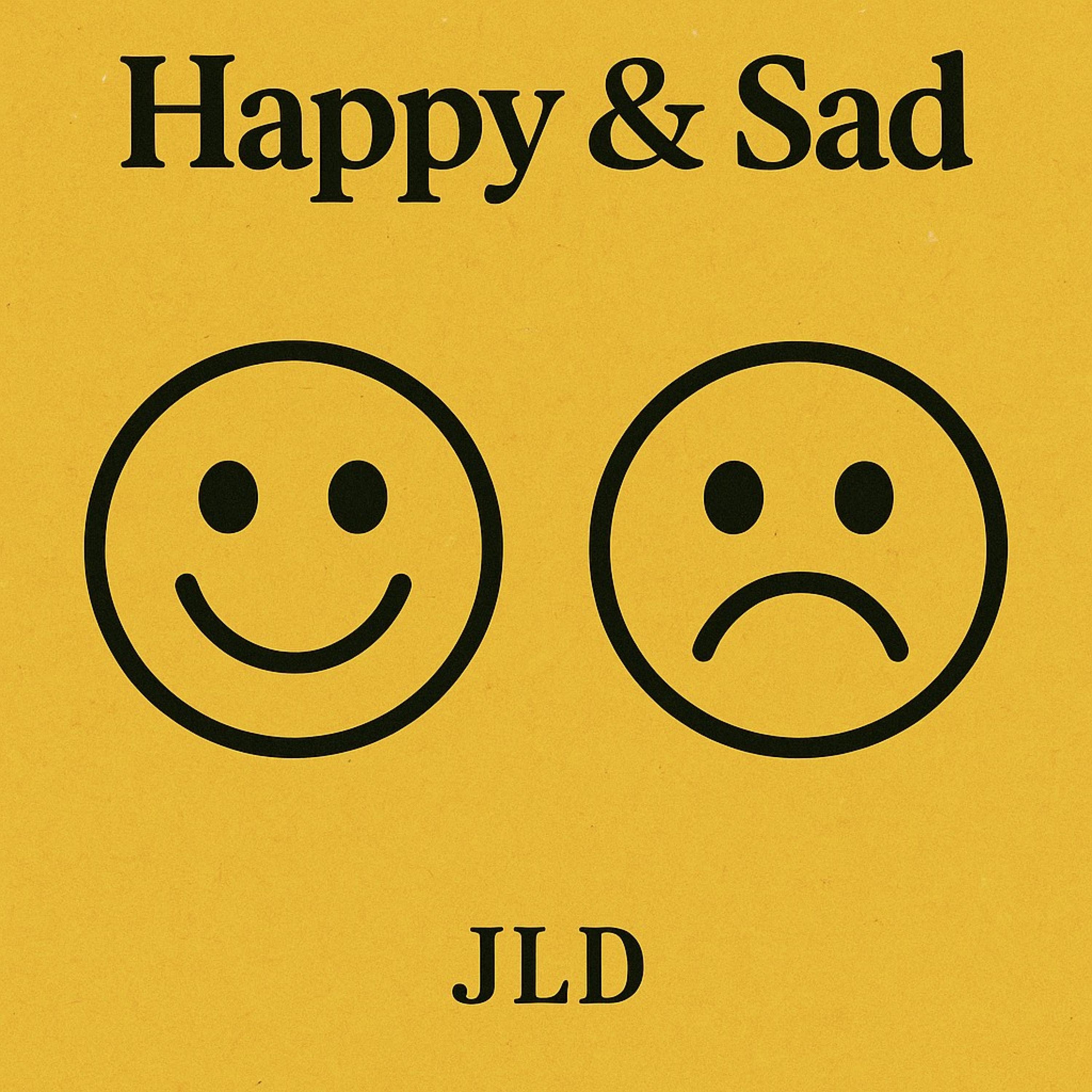 Happy and Sad - Single