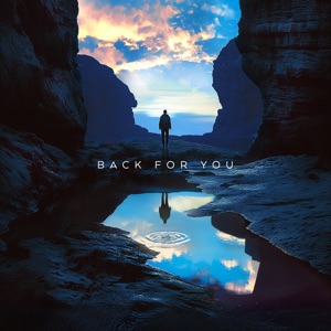 Back for You
