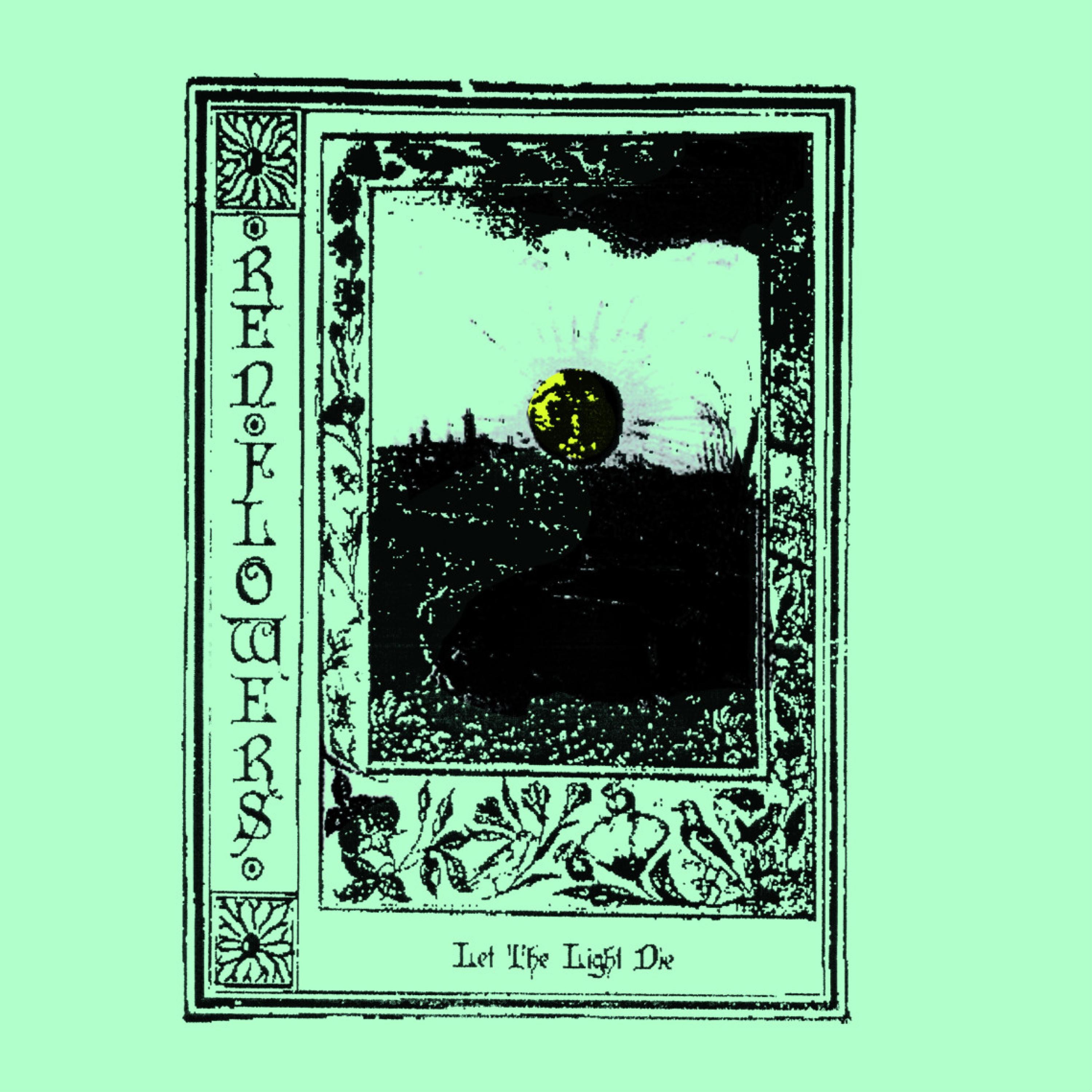 Let The Light Die - EP