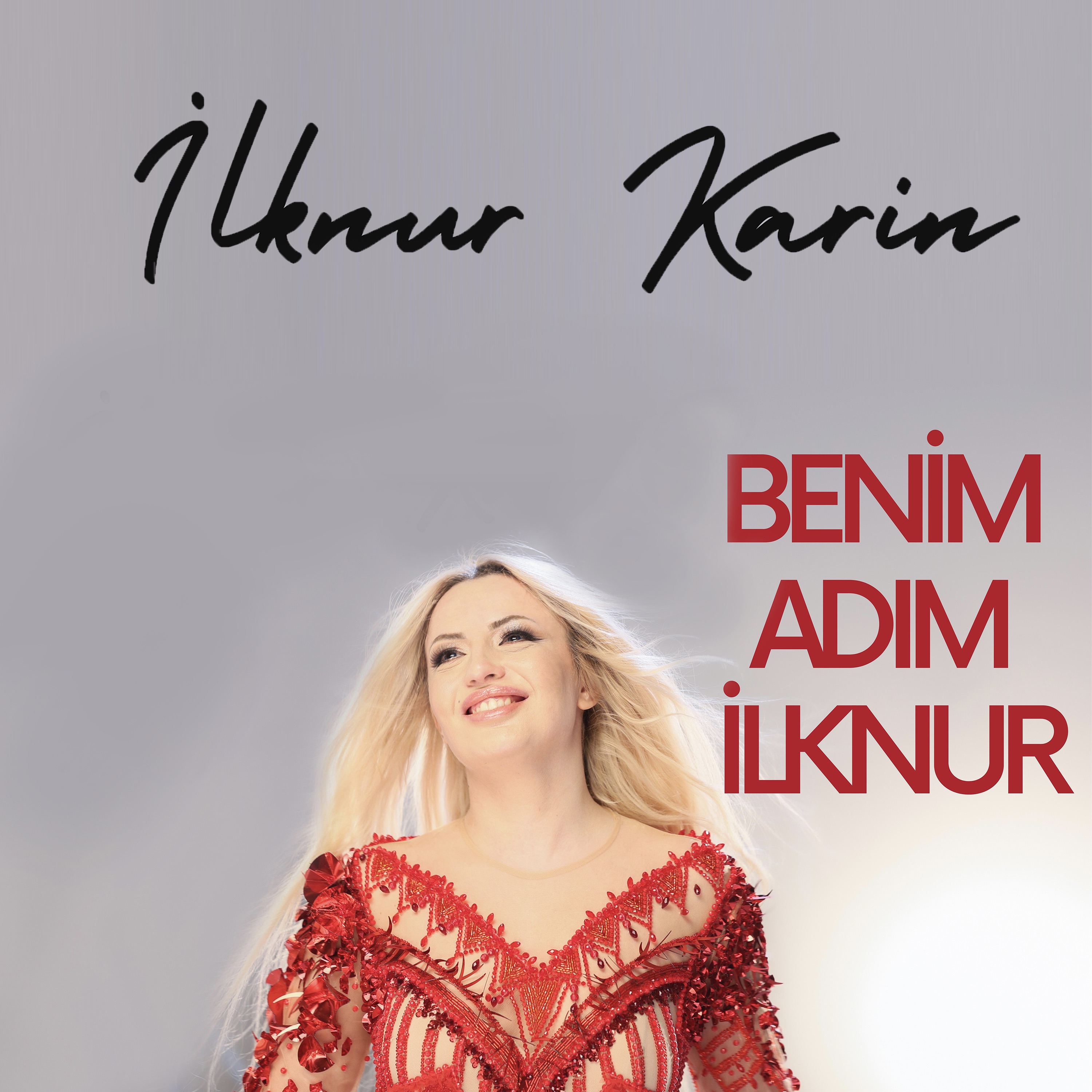 Benim Adım İlknur - Single