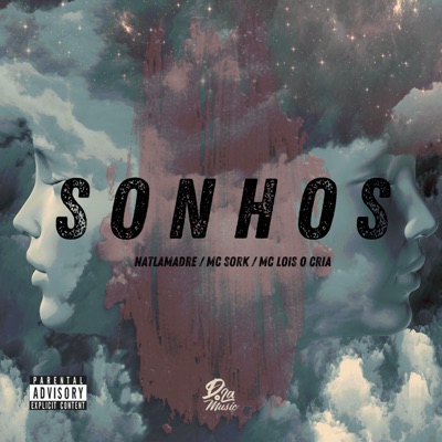Sonhos (feat. Natlamadre, Mc Sork, Mc Lois O Cria & Velho Beats) - Single