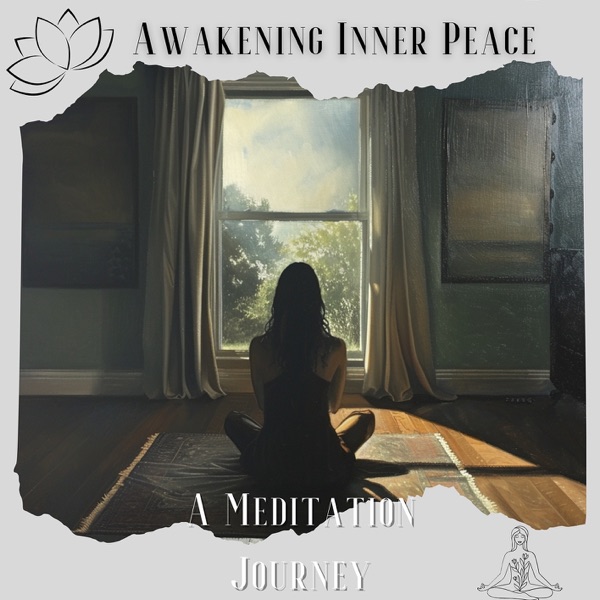 Awakening Inner Peace: A Meditation Journey