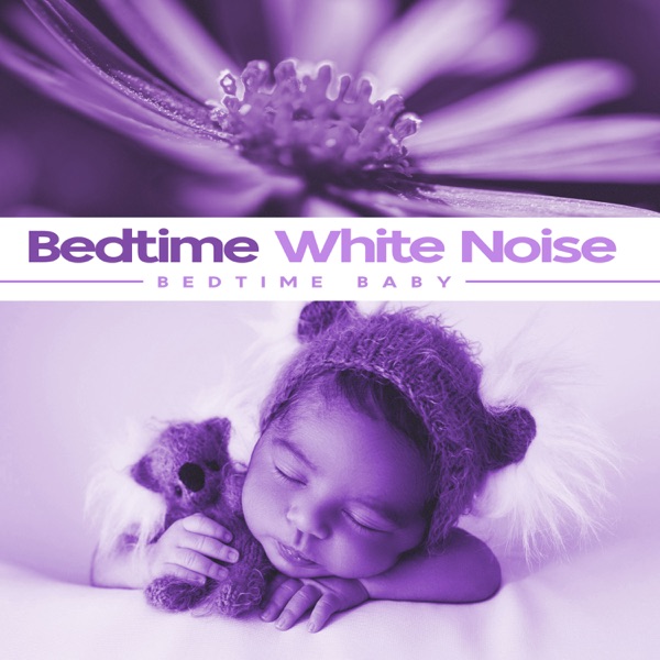 Bedtime White Noise