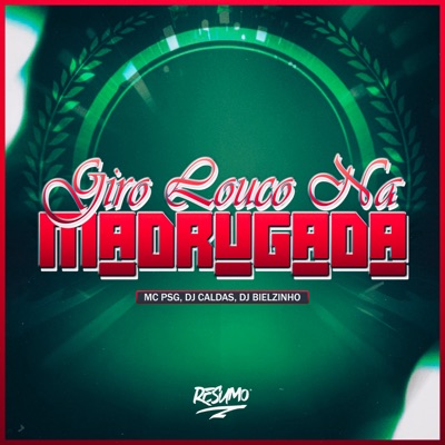 Giro Louco na Madruga - Single