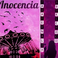 Inocencia - Single - Parafernalia & Brokechoco