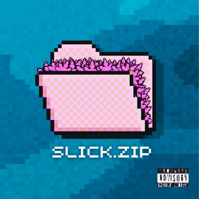 Slick.Zip - EP