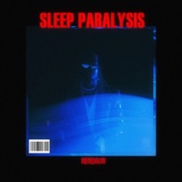 Sleep Paralysis (feat. Kaz Fuego) - Single - Omar Jarra