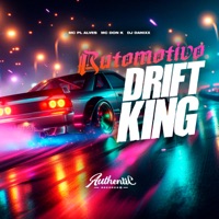 Automotivo Drift King (feat. MC DON K) - Single - Dj Danixx & mc pl alves