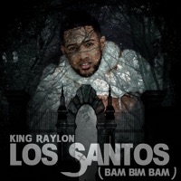 Los Santos (Bam Bim Bam) - Single - King Raylon