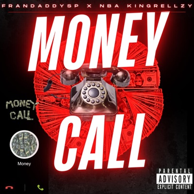 Money Call (outside) (feat. NBA KINGRELLZY) - Single