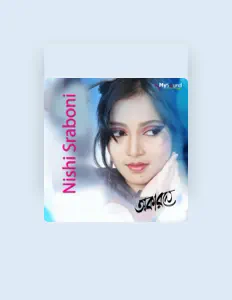 Listen to Nishi Sraboni, watch music videos, read bio, see tour dates & more!