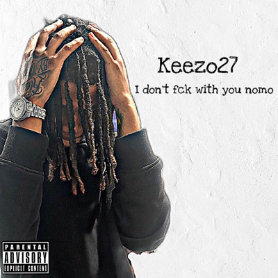 I dont fck with you nomo - Single