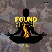 Found Peace (feat. Nice Dagoddess) - Single - Am BRO