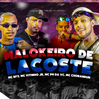 Maloqueiro de Lacoste (feat. MC Vitinho JR) - Single