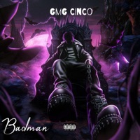 Badman - Single - GMG Cinco