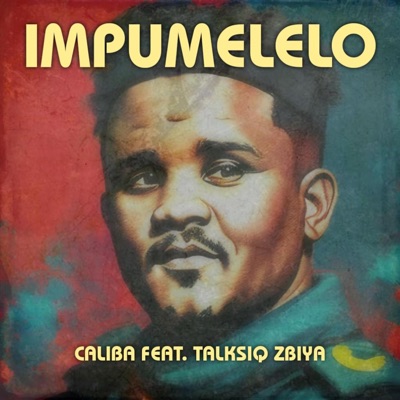 Impumelelo (feat. TalksiqZbiya) - Single