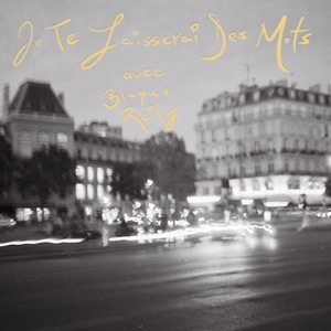 Je Te Laisserai Des Mots - Single