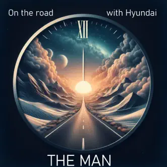 On the Road with Hyundai (K-Pop) [feat. Dj-Chart] - Single by The Man album reviews, ratings, credits